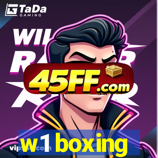 w1 boxing